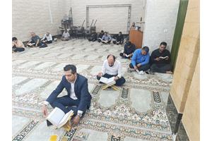 برگزاری مراسم احیا لیالی قدر(  بیست وسوم ماه مبارک رمضان) در منطقه ویژه پارس